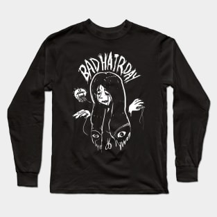 Bad Hair Day Long Sleeve T-Shirt